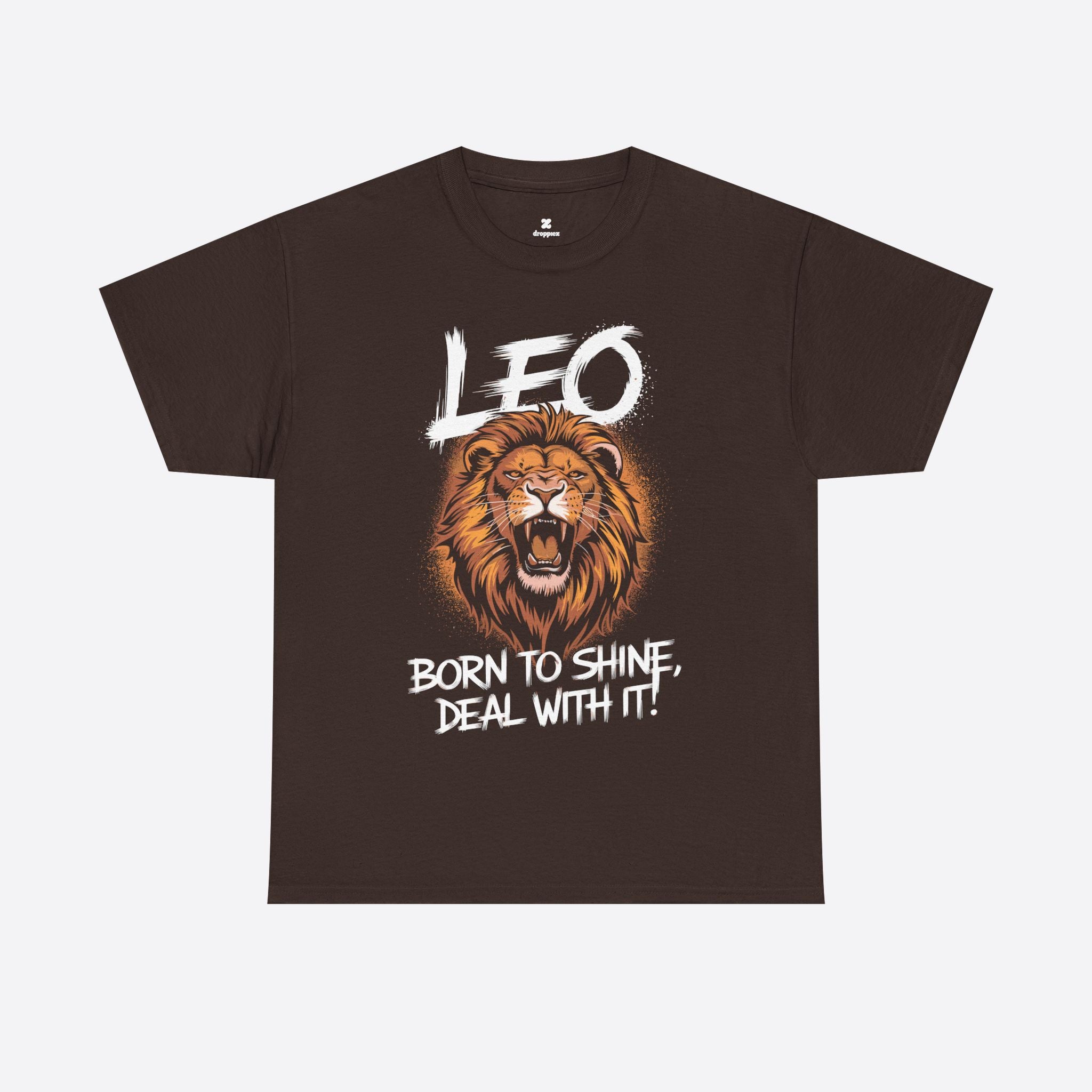 Leo Zodiac - Born to Shine, Deal With It - Unisex T-Shirt