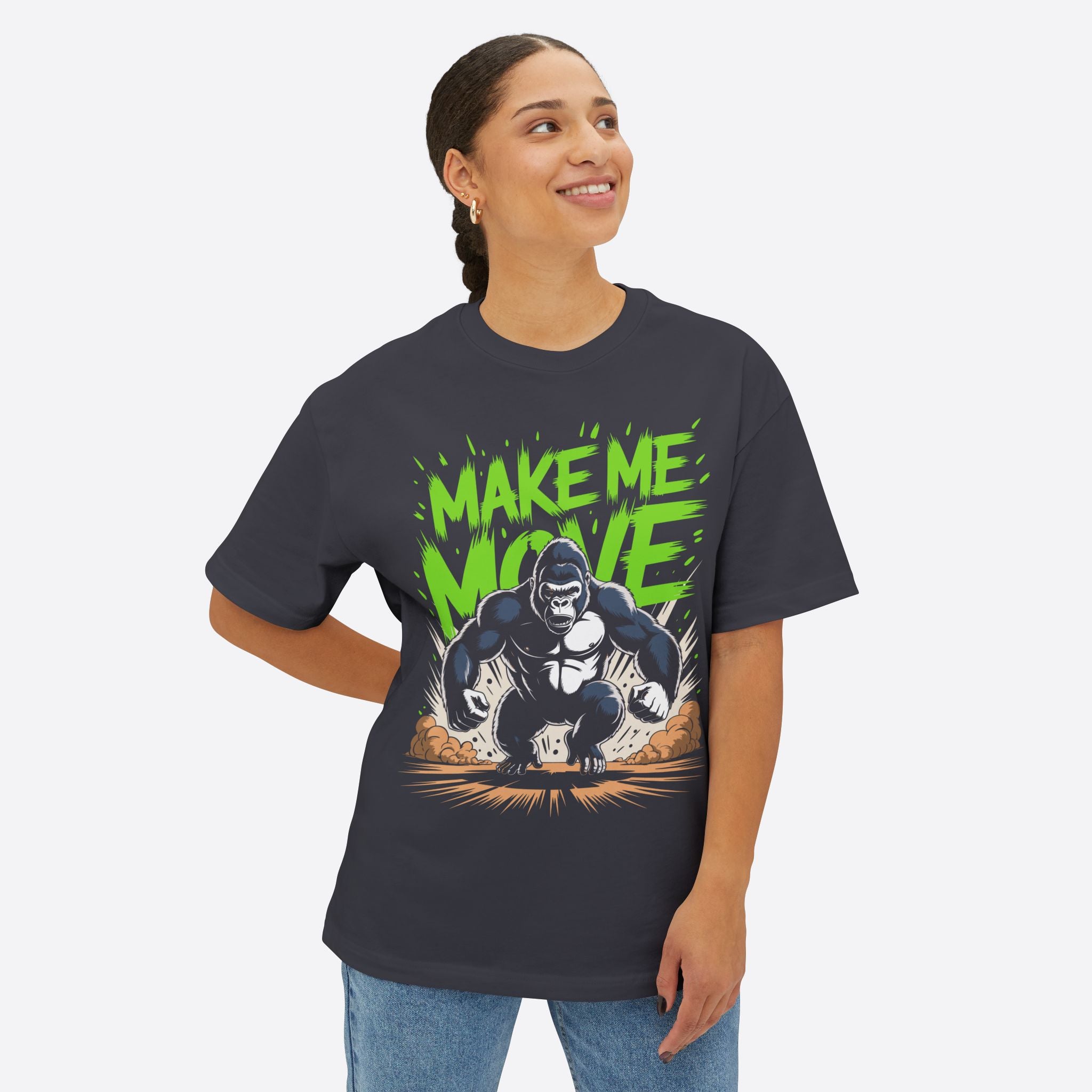 Make Me Move Graphics Unisex Oversized Boxy Tee