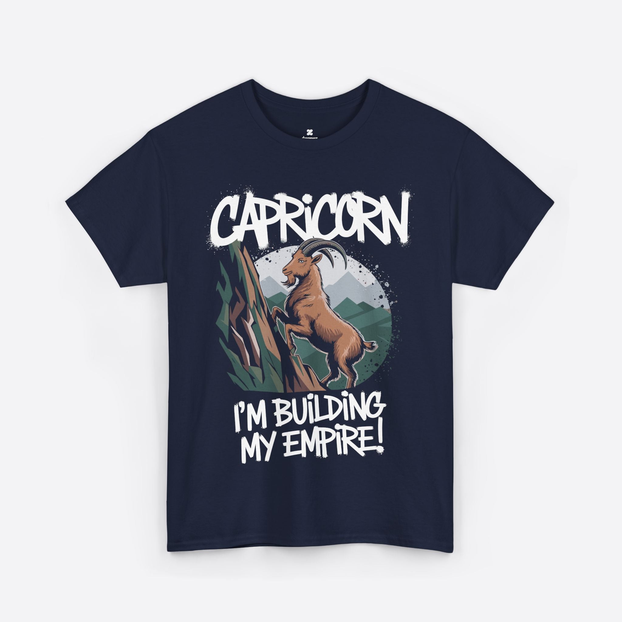 Capricorn Zodiac - I’m Building My Empire, Climbing Future - Unisex T-Shirt