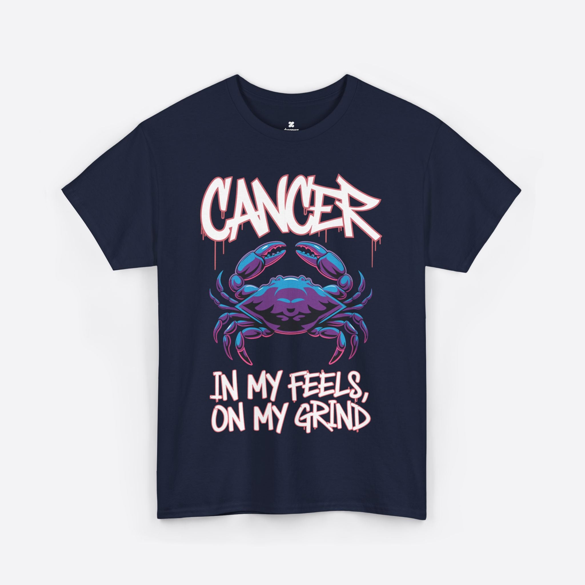 Cancer Zodiac - In My Feels, On My Grind Tee - Unisex T-Shirt