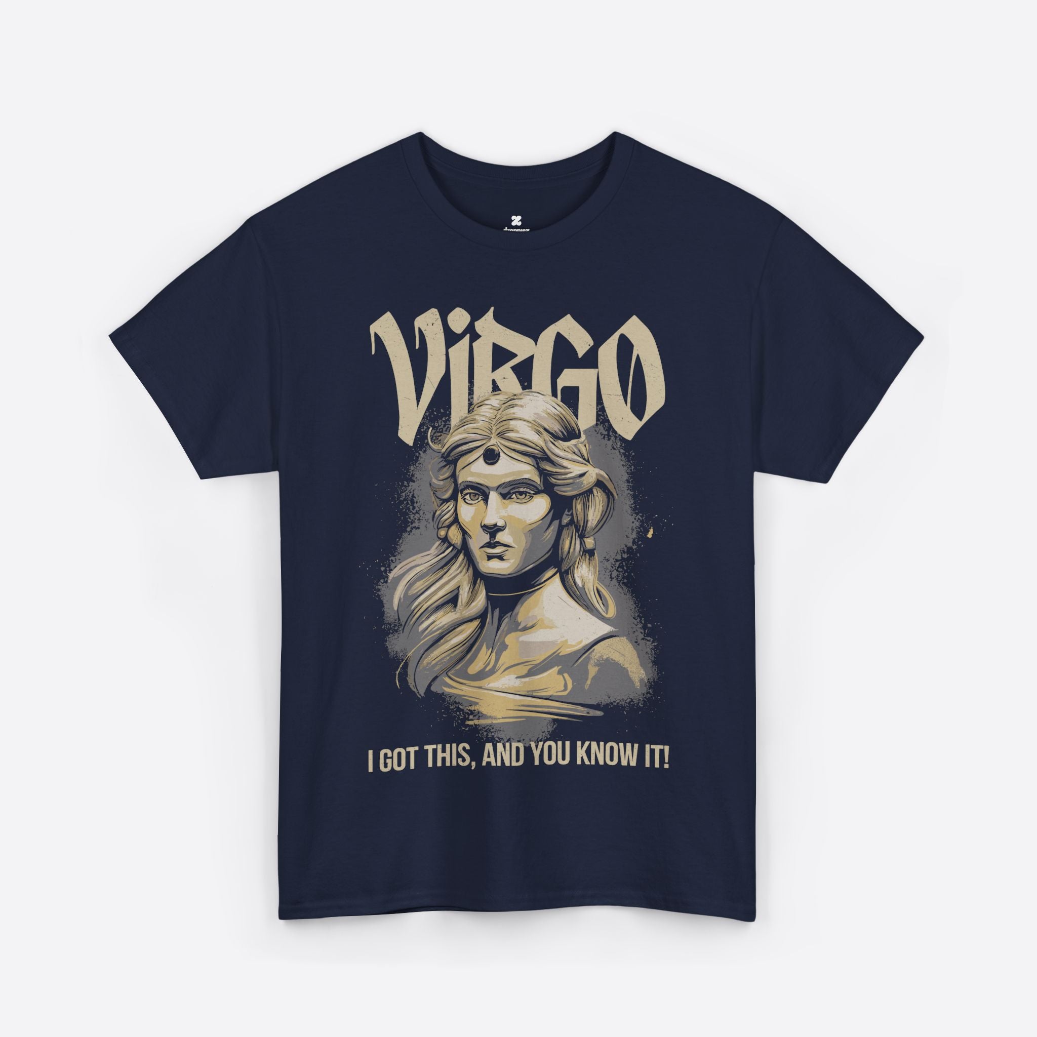 Virgo Zodiac - I Got This And You Know It - Unisex T-Shirt