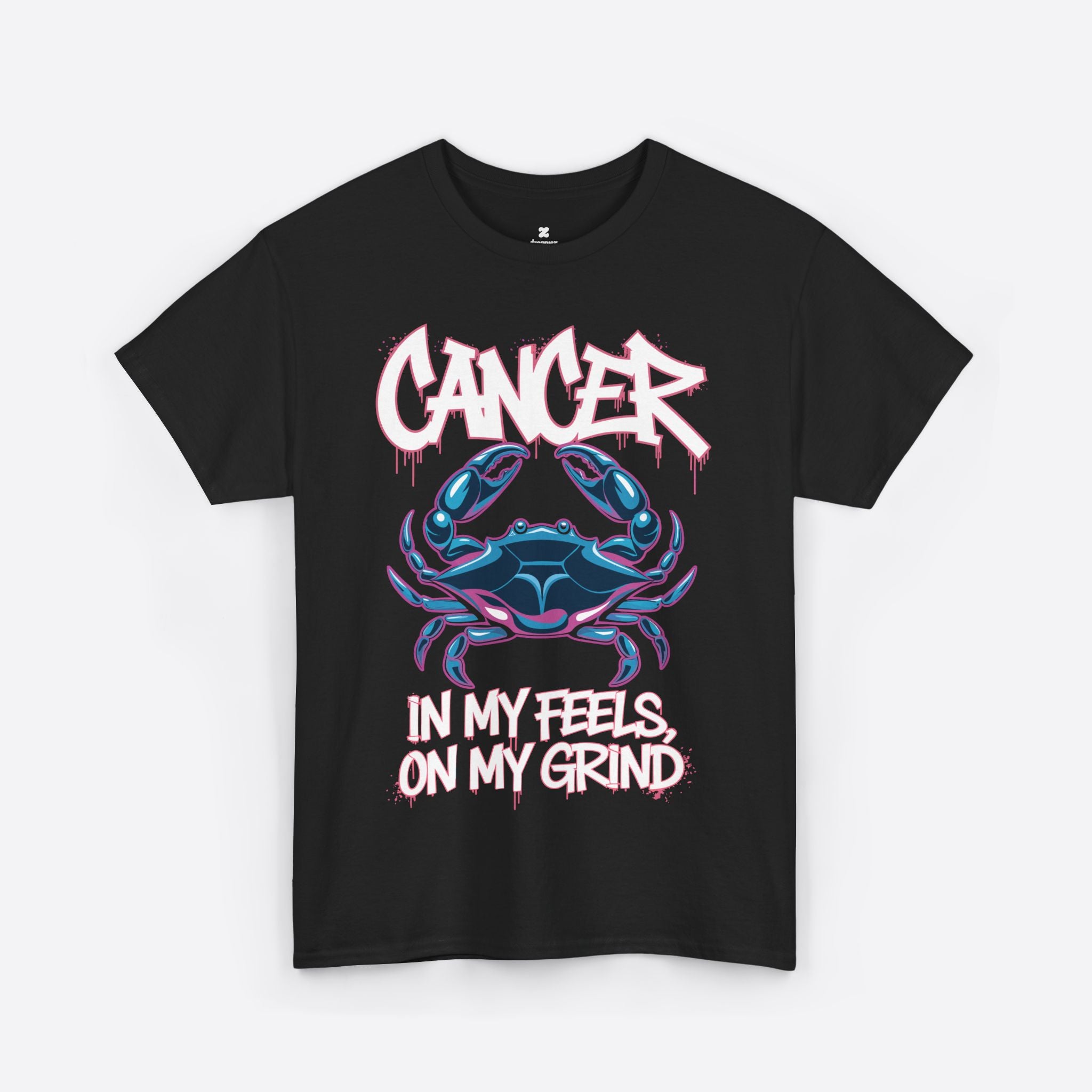Cancer Zodiac - In My Feels, On My Grind - Unisex T-Shirt