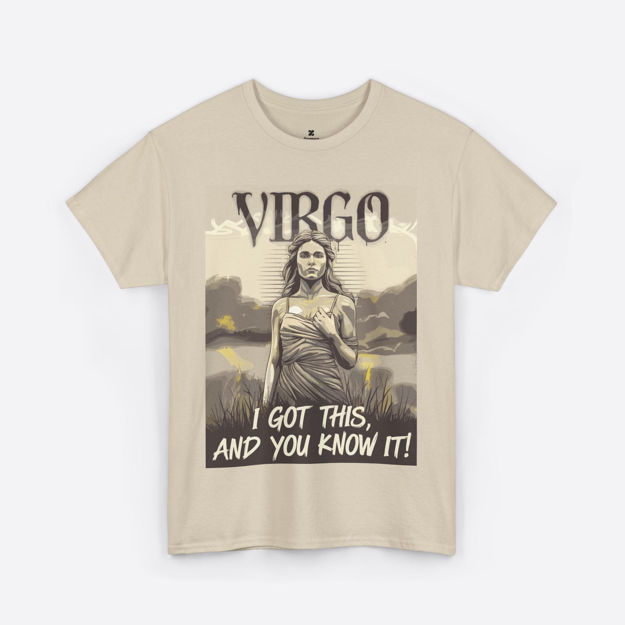 Virgo Zodiac - Divine Strength, I Got This And You Know It - Unisex T-Shirt