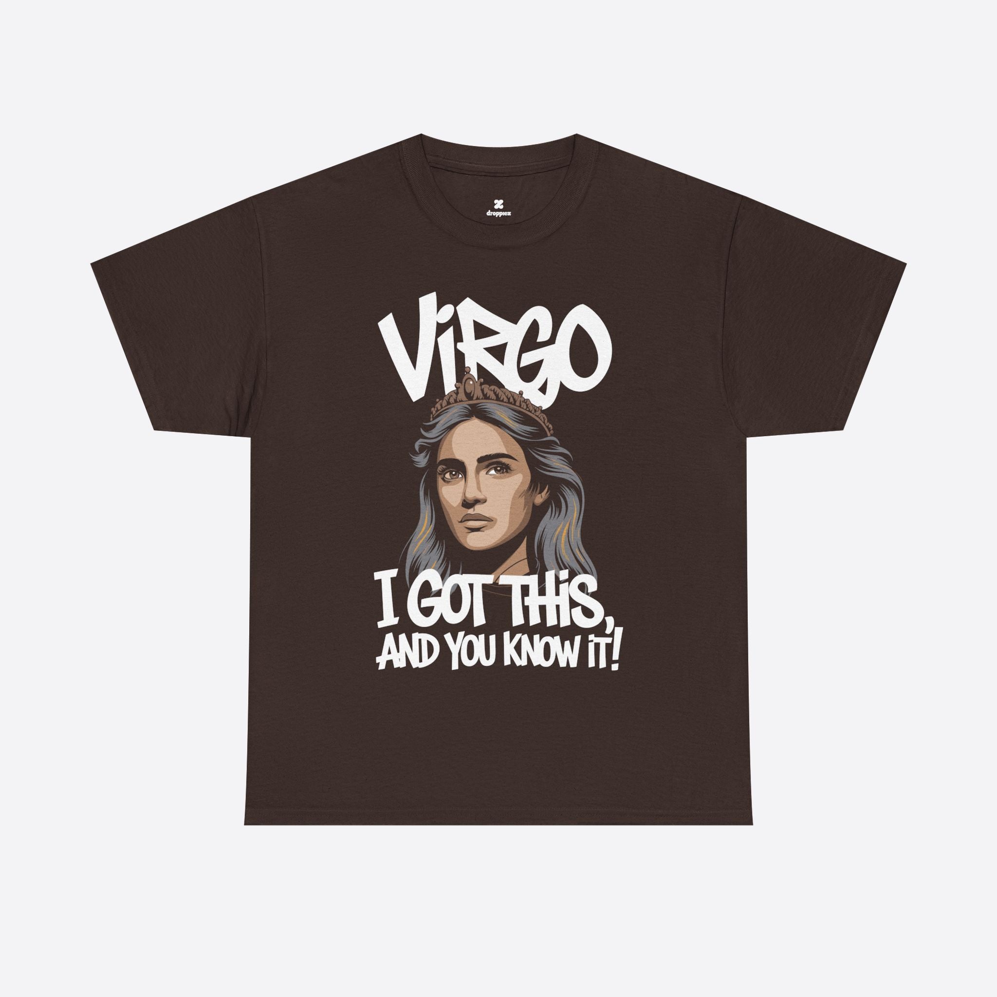 Virgo Zodiac - Confident by Nature, I Got This And You Know It - Unisex T-Shirt
