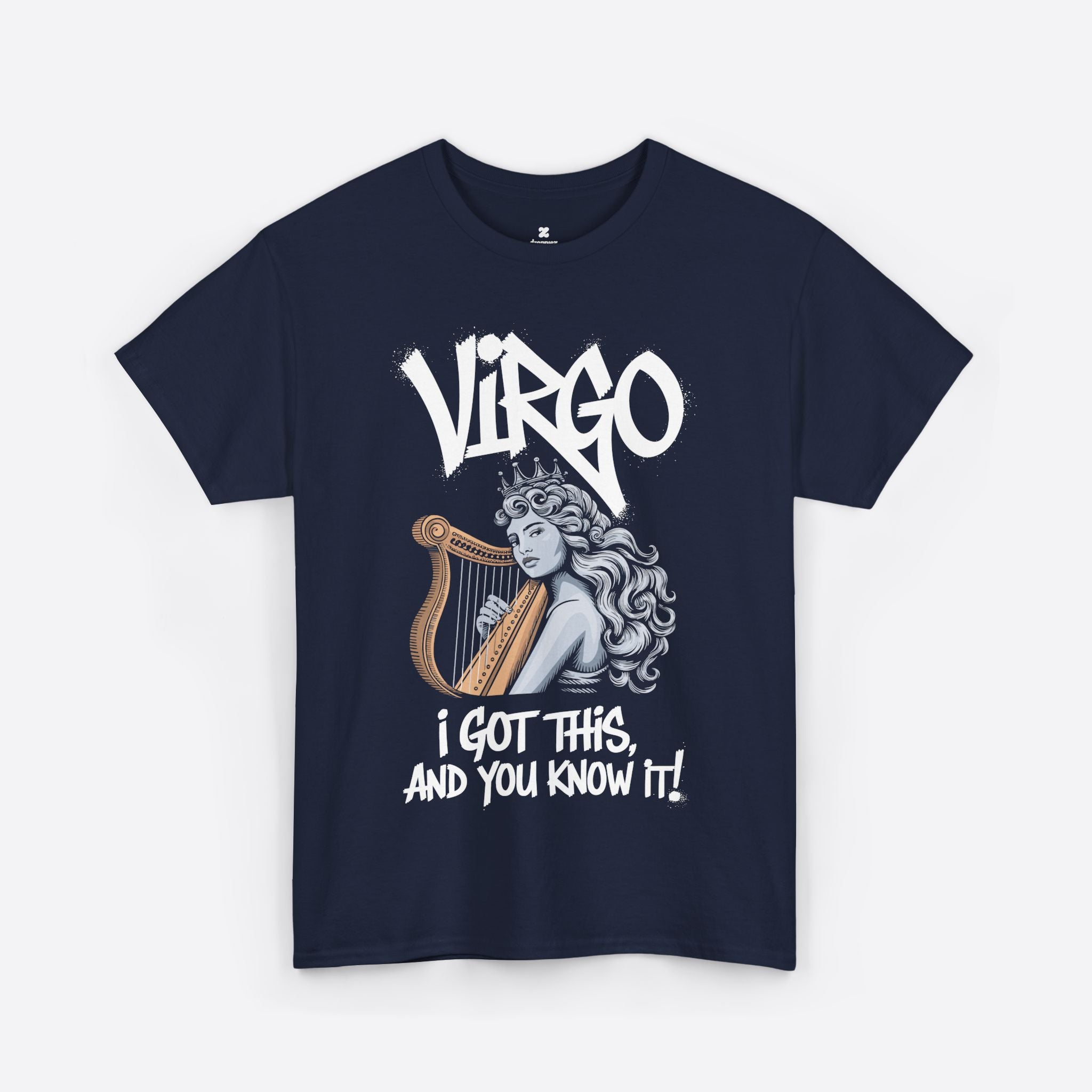 Virgo Zodiac - Grace Meets Grit, I Got This And You Know It - Unisex T-Shirt