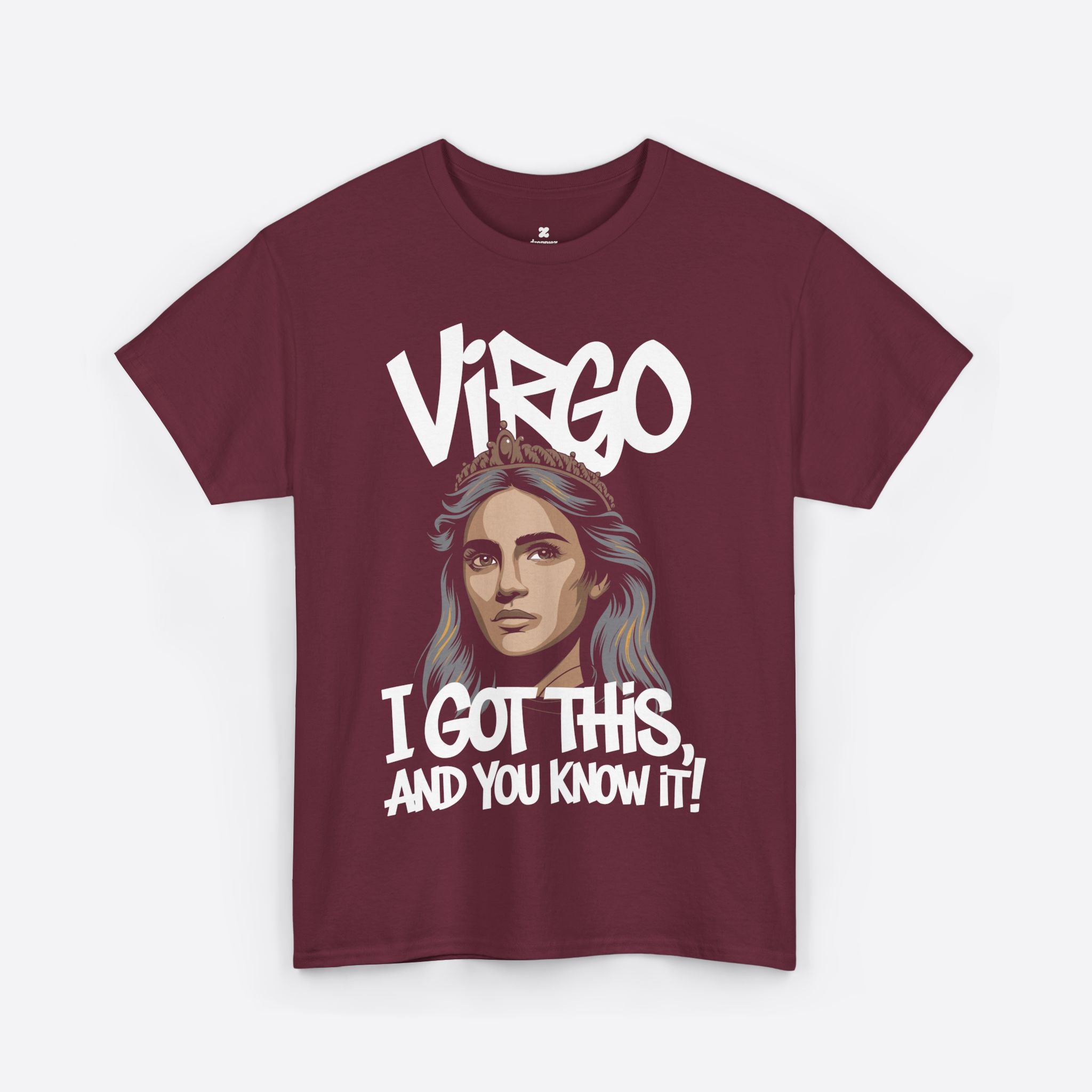Virgo Zodiac - Confident by Nature, I Got This And You Know It - Unisex T-Shirt