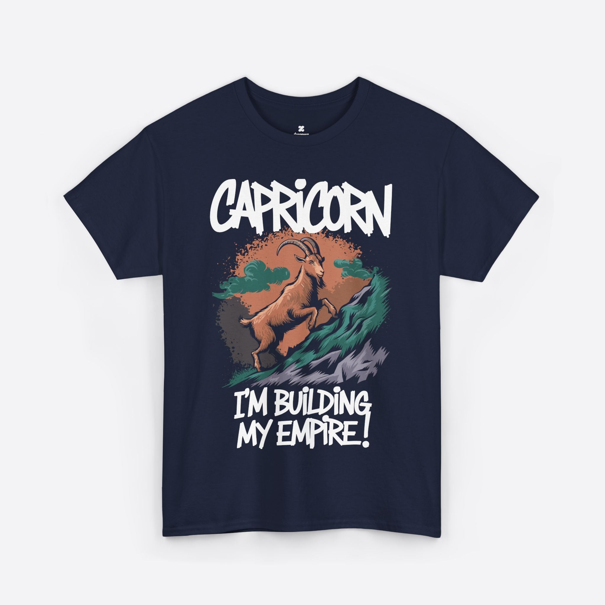 Capricorn Zodiac - I’m Building My Empire, Climb Like a Boss - Unisex T-Shirt