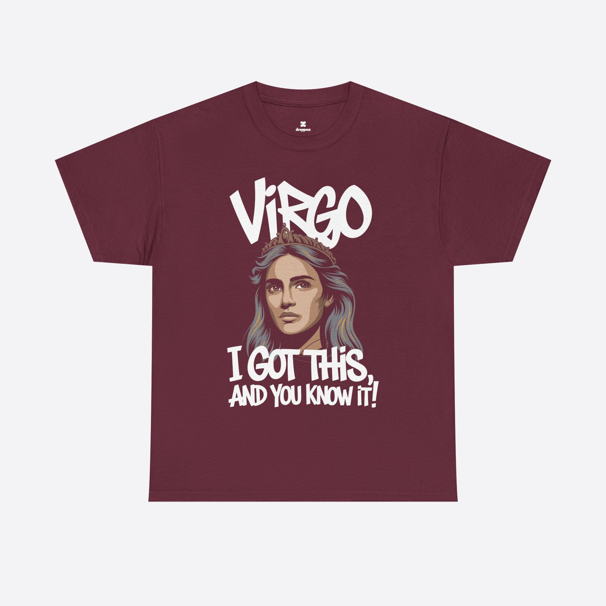Virgo Zodiac - Confident by Nature, I Got This And You Know It - Unisex T-Shirt